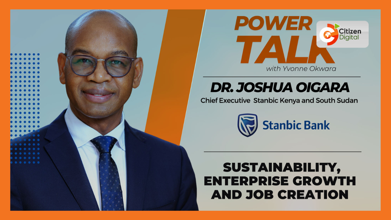 POWER TALK | Dr. Joshua Oigara on the recently launched second Stanbic Bank sustainability report