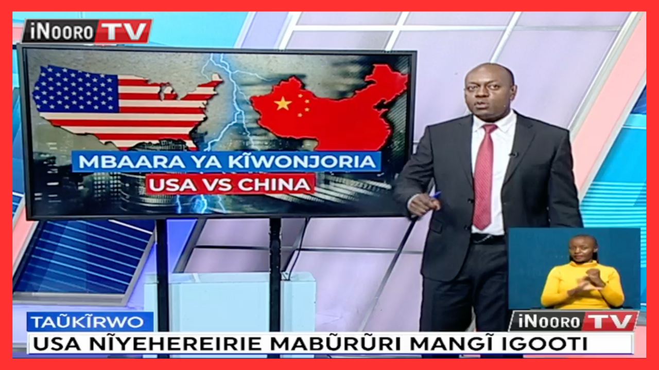 USA Vs CHINA; #Taũkĩrwo nĩ mbaara ya wonjoria gatagatĩ ka mabũrũri maya meerĩ